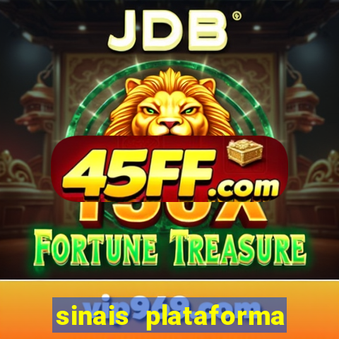 sinais plataforma de jogos